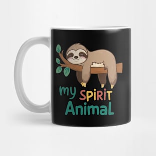 SLOTH IS MY SPIRIT ANIMAL Mug